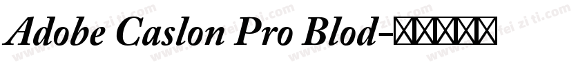 Adobe Caslon Pro Blod字体转换